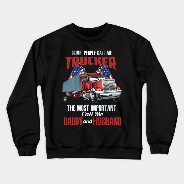 TRUCKER: Trucker Daddy & Husband Crewneck Sweatshirt by woormle